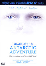 Film: Shackleton's Antarctic Adventure - IMAX