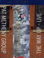 Film: Pat Metheny Group - The Way Up/Live