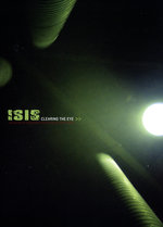 Film: Isis - Clearing The Eye