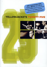 Film: Yellowjackets - Twenty Five (+ CD)