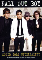 Film: Fall Out Boy - Solid Gold Uncertainty