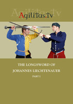 Film: The Longsword of Johannes Liechtenauer - Part 1