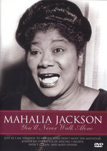 Film: Mahalia Jackson - You'll Never Walk Alone