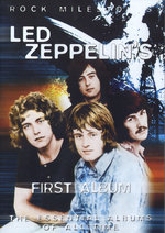 Film: Led Zeppelin - First Album/Rock Milestones