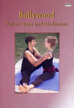 Film: Bollywood - Partner-Yoga und Meditation