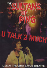 Film: Sultans Of Ping - U Talk 2 Much