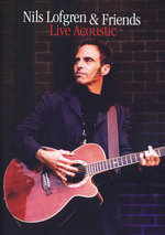 Film: Nils Lofgren & Friends - Live Acoustic