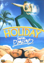 Film: Holiday - Indian Dancing
