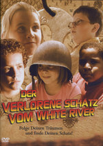 Film: Der verlorene Schatz vom White River