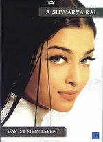 Film: Aishwarya Rai - Das ist mein Leben (OmU)