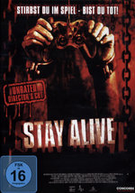 Film: Stay Alive - Unrated