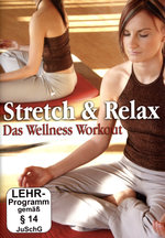 Film: Stretch & Relax - Das Wellness Workout
