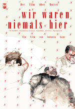 Film: Wir waren niemals hier - Der Film über Mutter