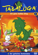 Film: Tabaluga 2 - Heißes Ding/Geheime Verbündete