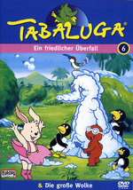 Film: Tabaluga 6 - Ein friedlich. Überfall/Große Wolke