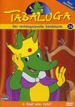 Film: Tabaluga 26 - Verhäng. Sandsturm/Kopf oder Zahl?