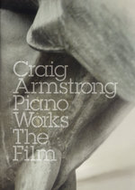 Film: Craig Armstrong - Piano Works The Film
