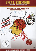 Film: Ohne Worte/Wortlos denken - Vera F. Birkenbihl