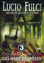 Film: Lucio Fulci 3 - Das Haus des Bösen