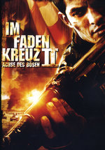 Film: Im Fadenkreuz II - Achse des Bösen