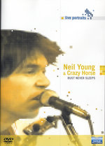 Film: Neil Young & Crazy Horse - Rust Never Sleeps