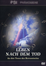 Film: Leben nach dem Tod - An den Toren des Bewusst...