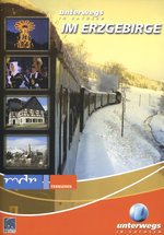 Film: Unterwegs im Erzgebirge