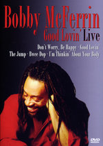 Film: Bobby McFerrin - Good Lovin'/Live