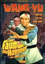 Film: Wang-Yu - Eine Faust wie ein Hammer