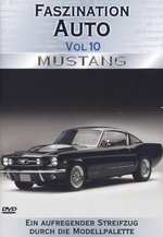 Film: Faszination Auto Vol. 10 - Mustang