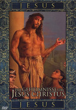 Film: Die Geheimnisse um Jesus Christus