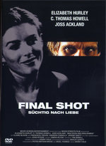 Film: Final Shot - Süchtig nach Liebe