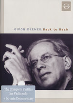 Film: Gidon Kremer - Back to Bach