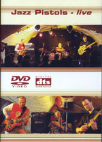 Film: Jazz Pistols - Live
