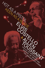 Film: Elvis Costello & Allen Toussaint - Hot as a ...