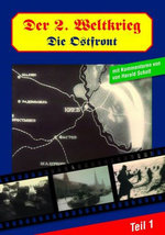 Film: Der 2. Weltkrieg - Die Ostfront Teil 1