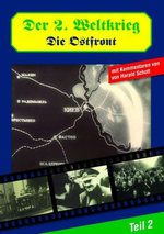 Film: Der 2. Weltkrieg - Die Ostfront Teil 2
