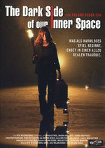 Film: The Dark Side of our Inner Space