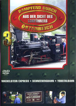 Film: Dampfend durch Österreich 3 - Aus der Sicht ...