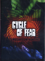 Film: Cycle of Fear - Mushroom Hunting