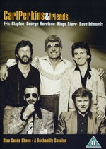 Film: Carl Perkins and Friends - Blue Suede Shoes/...