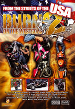 Film: Burn 2 - On the Westcoast/From the Streets of...