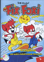 Film: Fix & Foxi 3 - Bruchpiloten und andere spann...