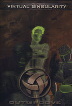 Film: Outgroove - Virutal Singularity