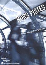 Film: Hors Pistes Vol. 1 - Moyens-Metrages 3