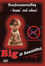 Film: Big is beautiful - Hausfrauenwrestling - komm'..