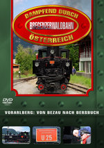 Film: Dampfend durch Österreich - Bregenzerwaldbahn