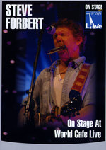Film: Steve Forbert - On Stage at World Cafe/Live