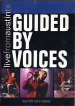 Film: Guided By Voices - Live from Austin, TX
