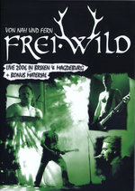 Film: Frei.Wild - Von nah und fern/Live 2006